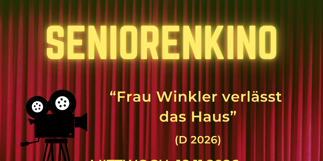 Seniorenkino 11 26 Der Seniorenrat lädt zum Seniorenkino ein